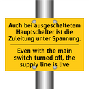 Auch bei ausgeschaltetem Hauptschalter /.../ - Even with the main switch turned /.../