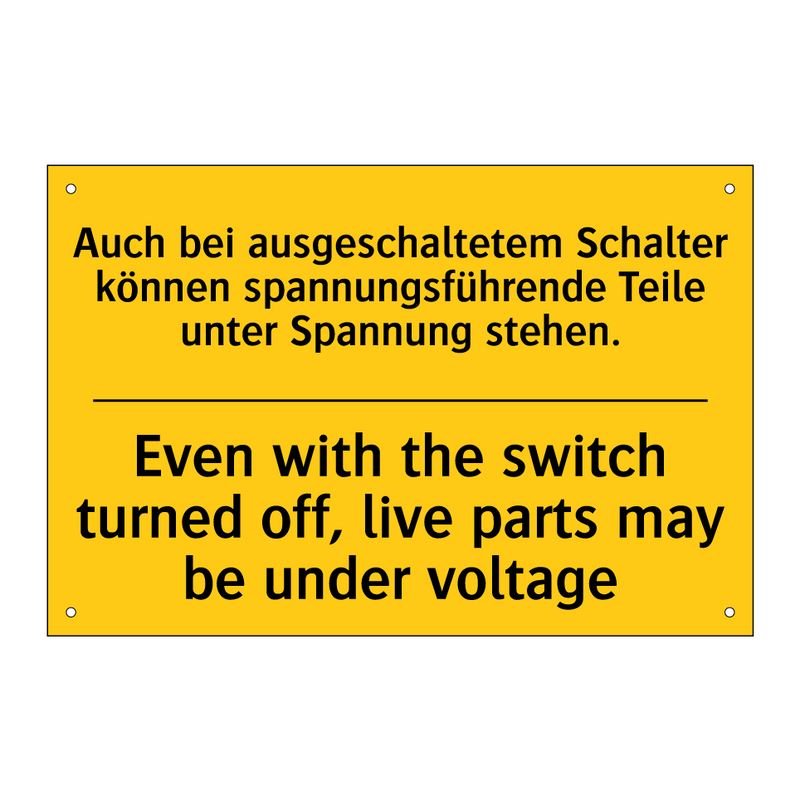 Auch bei ausgeschaltetem Schalter /.../ - Even with the switch turned off, /.../