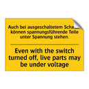 Auch bei ausgeschaltetem Schalter /.../ - Even with the switch turned off, /.../