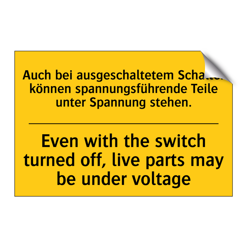 Auch bei ausgeschaltetem Schalter /.../ - Even with the switch turned off, /.../