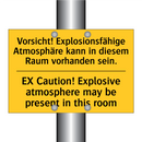 Vorsicht! Explosionsfähige Atmosphäre /.../ - EX Caution! Explosive atmosphere /.../