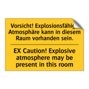 Vorsicht! Explosionsfähige Atmosphäre /.../ - EX Caution! Explosive atmosphere /.../