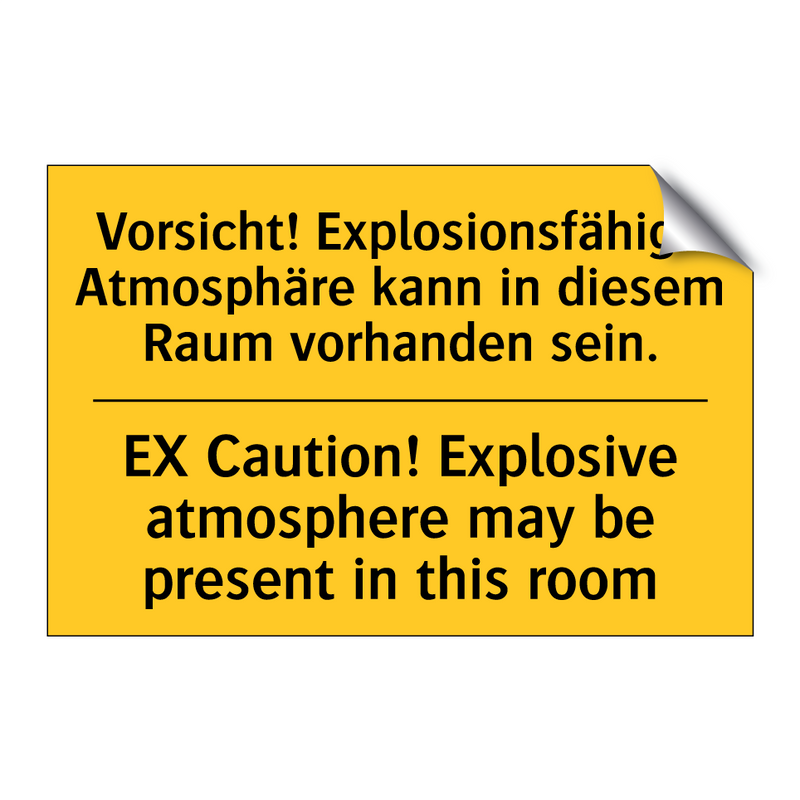 Vorsicht! Explosionsfähige Atmosphäre /.../ - EX Caution! Explosive atmosphere /.../