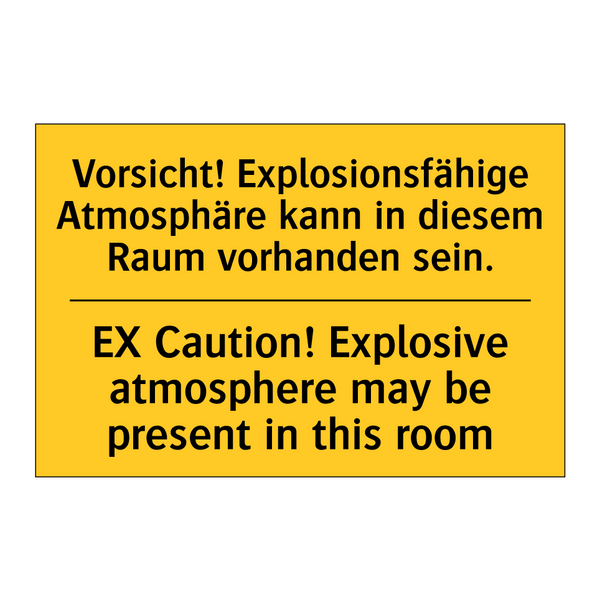 Vorsicht! Explosionsfähige Atmosphäre /.../ - EX Caution! Explosive atmosphere /.../