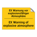 EX Warnung vor explosionsfähiger /.../ - EX Warning of explosive atmosphere/.../