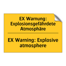EX Warnung: Explosionsgefährdete /.../ - EX Warning: Explosive atmosphere/.../