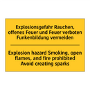 Explosionsgefahr Rauchen, offenes /.../ - Explosion hazard Smoking, open /.../