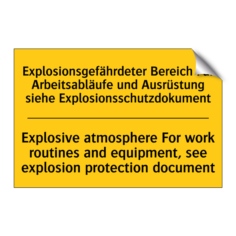 Explosionsgefährdeter Bereich /.../ - Explosive atmosphere For work /.../