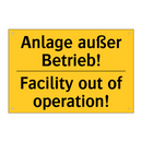 Anlage außer Betrieb! - Facility out of operation!