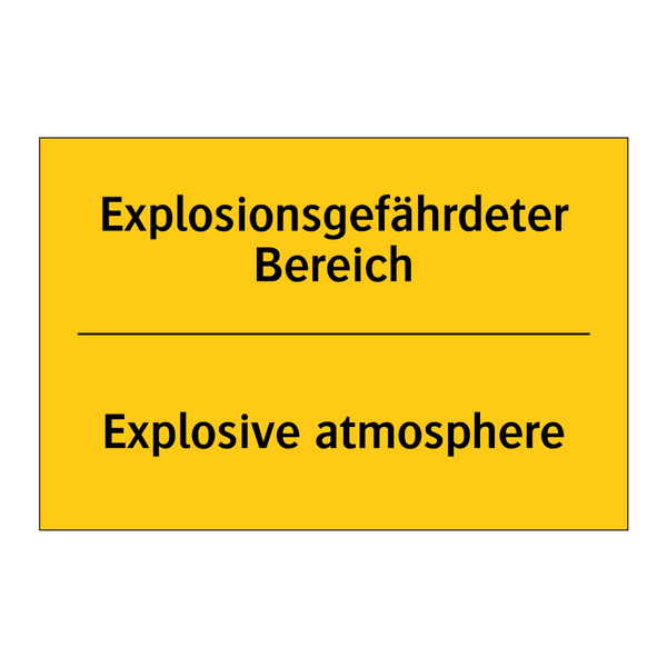Explosionsgefährdeter Bereich - Explosive atmosphere