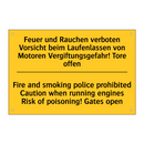 Feuer und Rauchen verboten Vorsicht /.../ - Fire and smoking police prohibited /.../