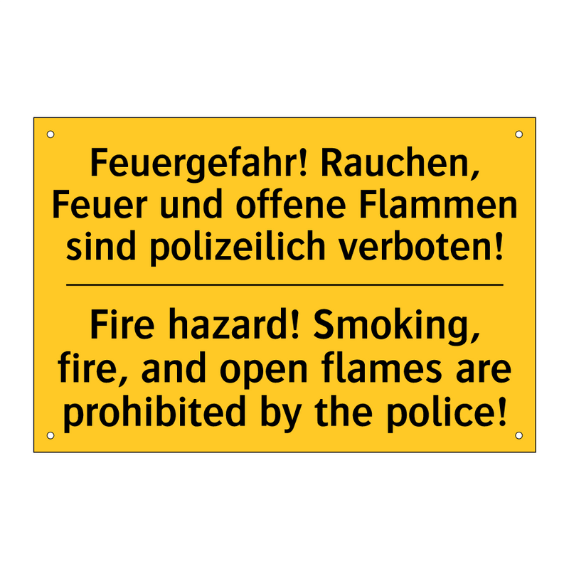 Feuergefahr! Rauchen, Feuer und /.../ - Fire hazard! Smoking, fire, and /.../