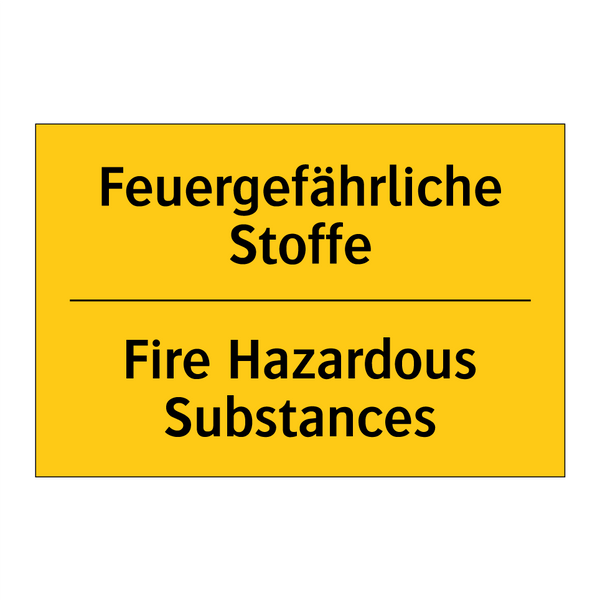 Feuergefährliche Stoffe - Fire Hazardous Substances