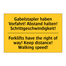 Gabelstapler haben Vorfahrt! Abstand /.../ - Forklifts have the right of way! /.../