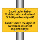 Gabelstapler haben Vorfahrt! Abstand /.../ - Forklifts have the right of way! /.../
