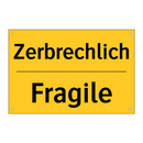 Zerbrechlich - Fragile