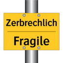 Zerbrechlich - Fragile