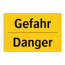 Gefahr - Danger
