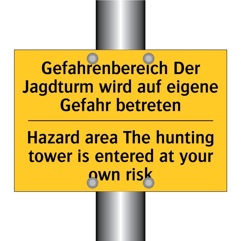 Gefahrenbereich Der Jagdturm wird /.../ - Hazard area The hunting tower /.../