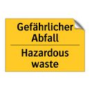Gefährlicher Abfall - Hazardous waste