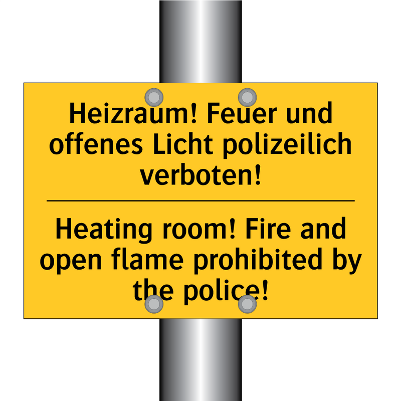 Heizraum! Feuer und offenes Licht /.../ - Heating room! Fire and open flame /.../