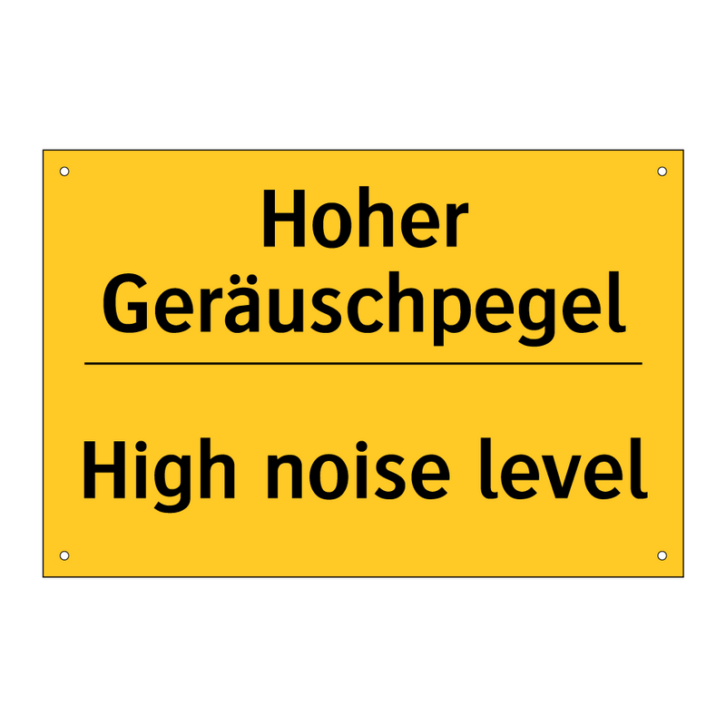 Hoher Geräuschpegel - High noise level