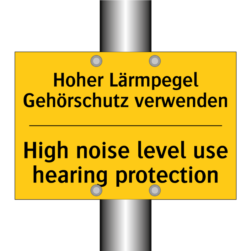 Hoher Lärmpegel Gehörschutz verwenden/.../ - High noise level use hearing protection/.../