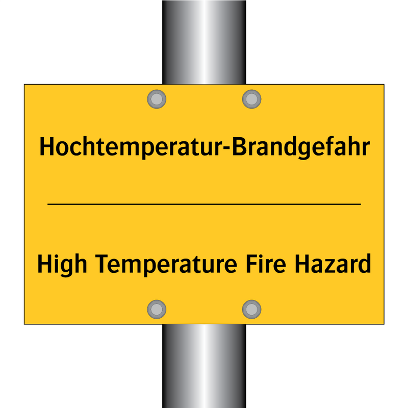 Hochtemperatur-Brandgefahr - High Temperature Fire Hazard