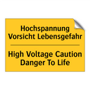Hochspannung Vorsicht Lebensgefahr/.../ - High Voltage Caution Danger To /.../