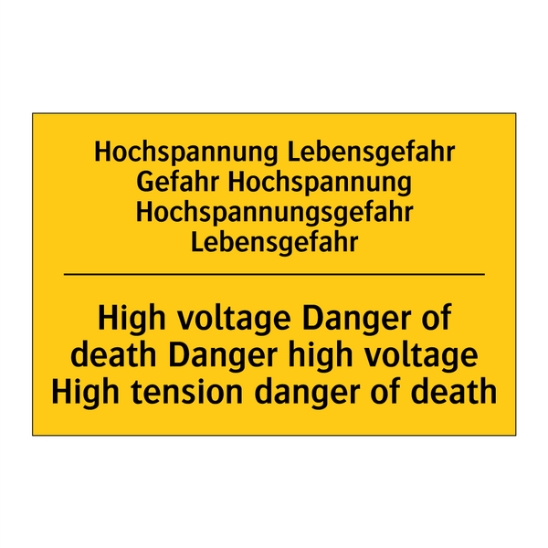 Hochspannung Lebensgefahr Gefahr /.../ - High voltage Danger of death Danger /.../