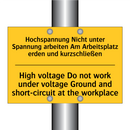 Hochspannung Nicht unter Spannung /.../ - High voltage Do not work under /.../