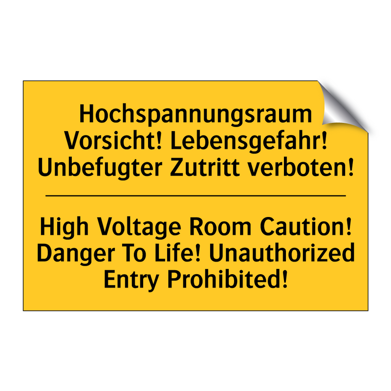 Hochspannungsraum Vorsicht! Lebensgefahr! /.../ - High Voltage Room Caution! Danger /.../