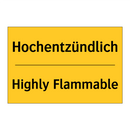 Hochentzündlich - Highly Flammable