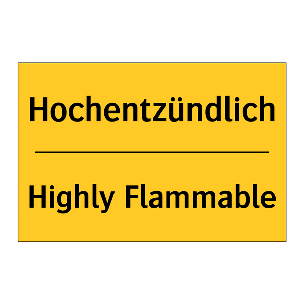 Hochentzündlich - Highly Flammable