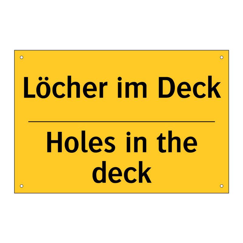 Löcher im Deck - Holes in the deck
