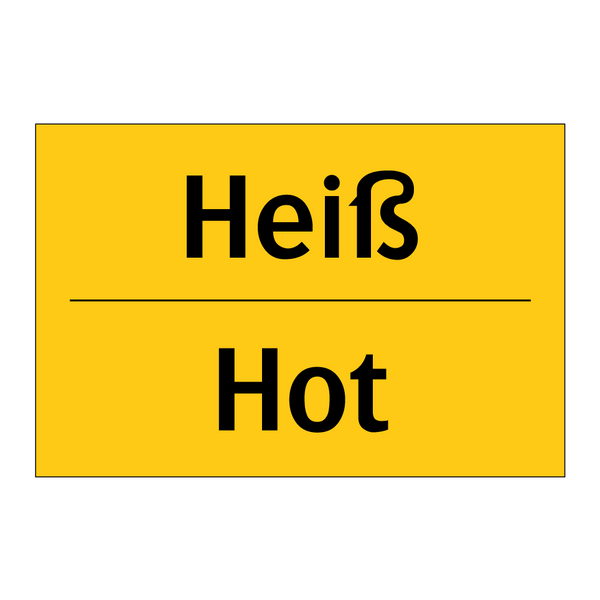 Heiß - Hot