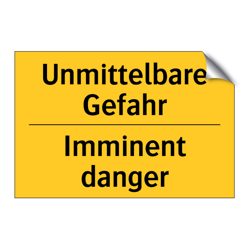 Unmittelbare Gefahr - Imminent danger