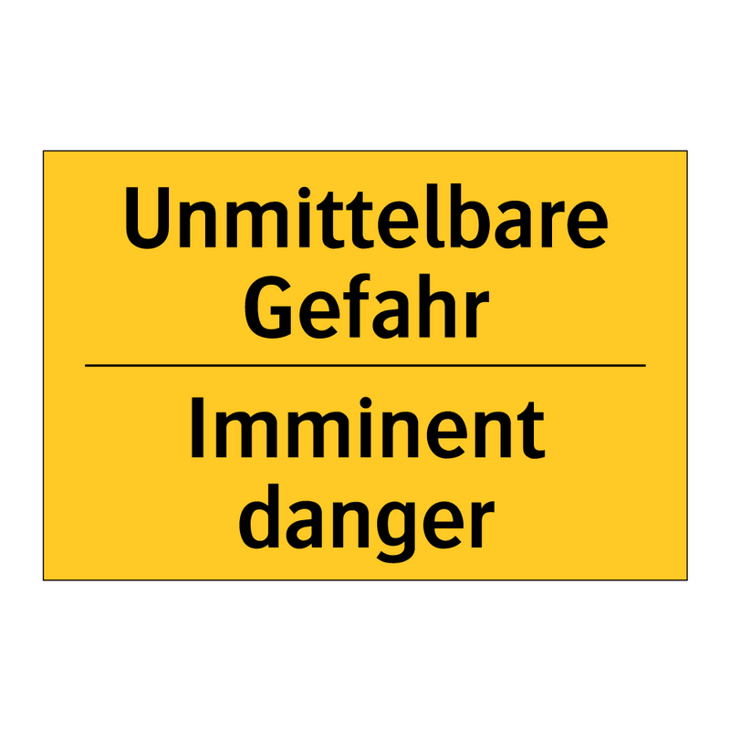 Unmittelbare Gefahr - Imminent danger