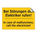 Bei Störungen den Elektriker rufen!/.../ - In case of malfunctions, call /.../