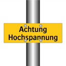 Achtung Hochspannung