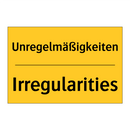 Unregelmäßigkeiten - Irregularities