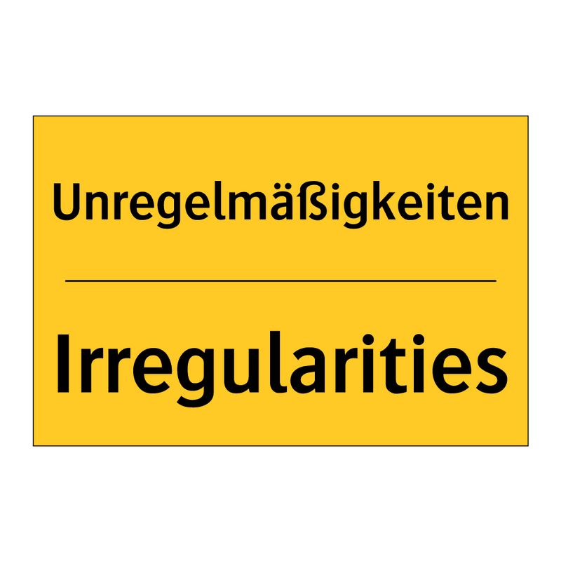 Unregelmäßigkeiten - Irregularities