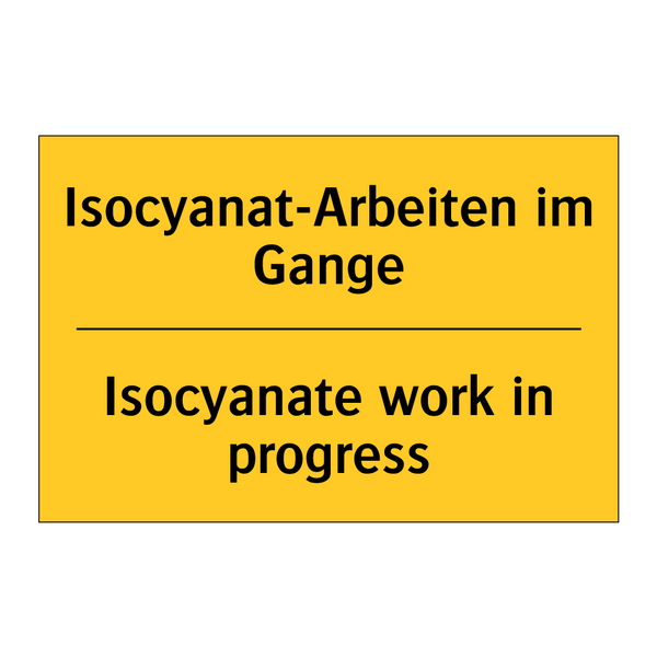 Isocyanat-Arbeiten im Gange - Isocyanate work in progress