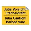 Julia Vorsicht! Stacheldraht - Julia Caution! Barbed wire