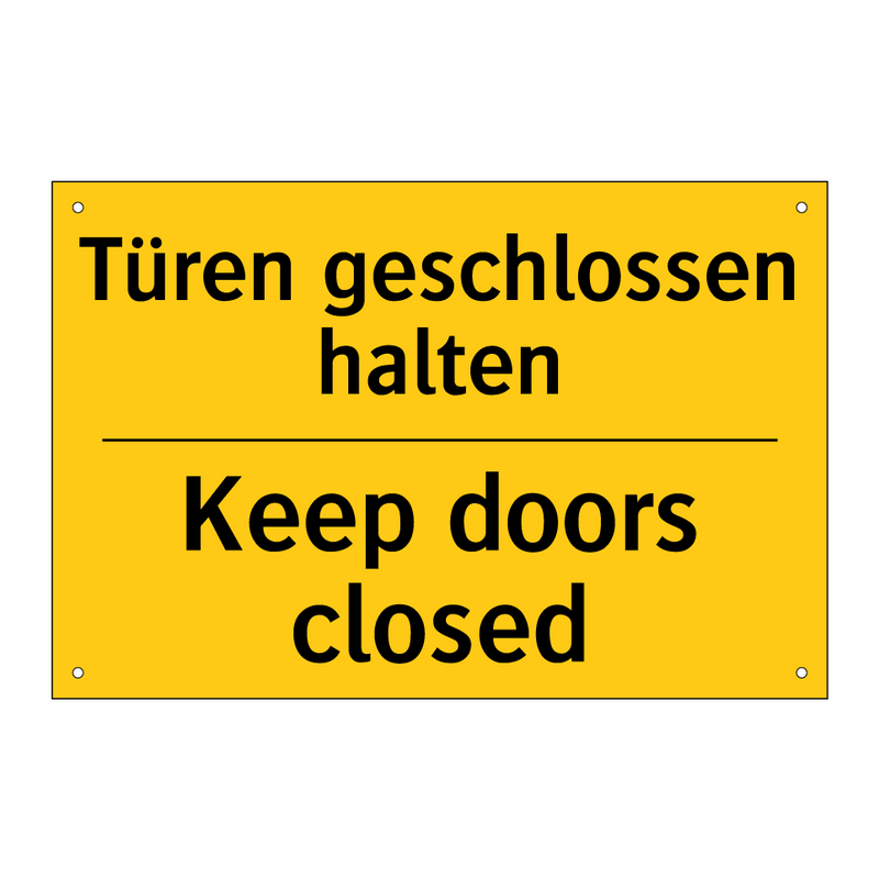 Türen geschlossen halten - Keep doors closed
