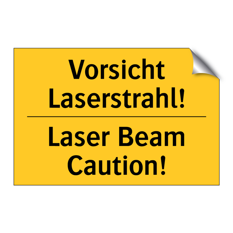 Vorsicht Laserstrahl! - Laser Beam Caution!