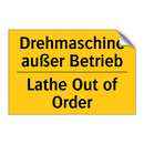 Drehmaschine außer Betrieb - Lathe Out of Order