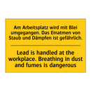 Am Arbeitsplatz wird mit Blei /.../ - Lead is handled at the workplace. /.../