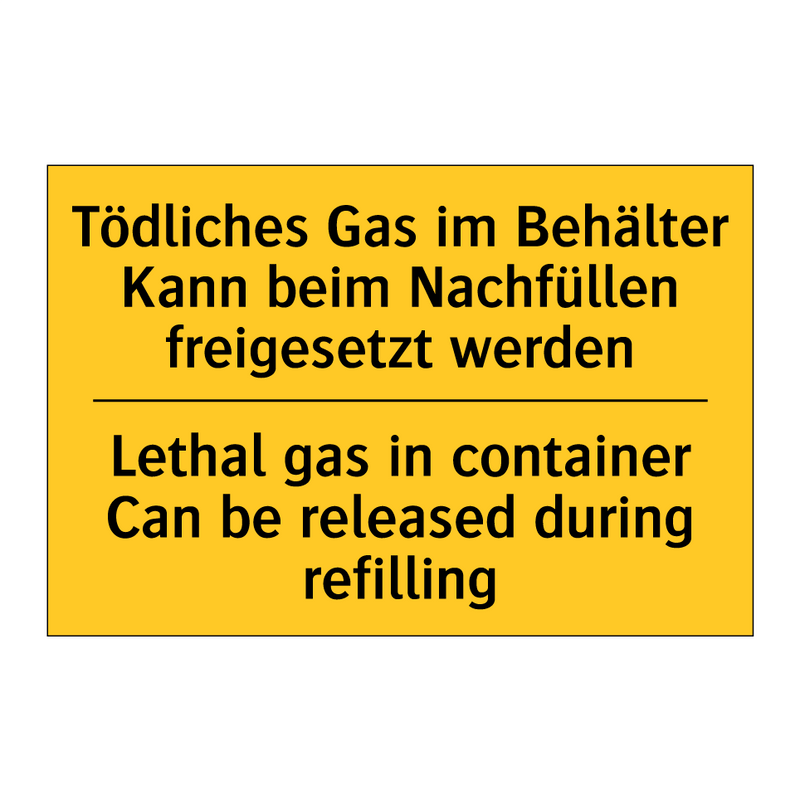 Tödliches Gas im Behälter Kann /.../ - Lethal gas in container Can be /.../