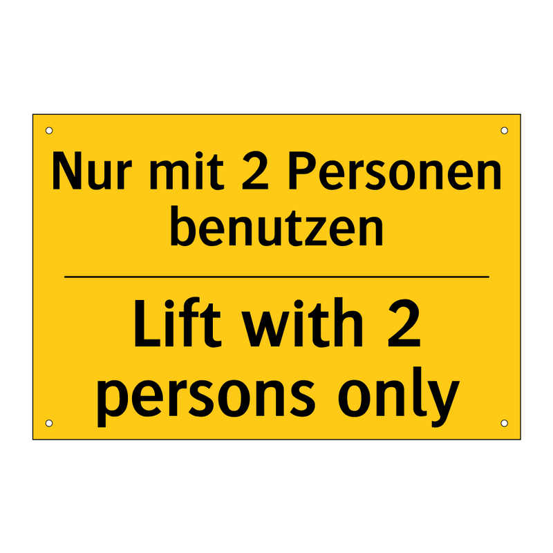 Nur mit 2 Personen benutzen - Lift with 2 persons only